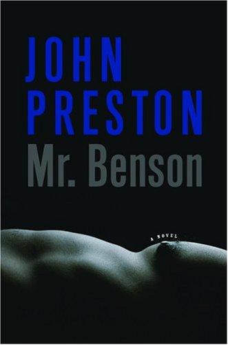 John Preston: Mr. Benson (2004, Cleis Press)