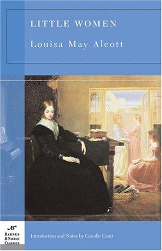 Louisa May Alcott: Little Women (2004, Barnes & Noble Classics)