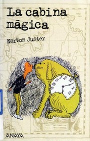 Norton Juster: La cabina mágica (Spanish language, 1999, Anaya)