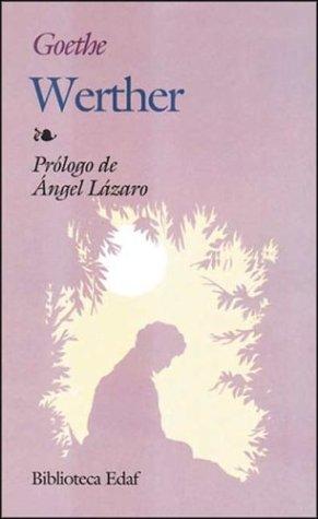 Johann Wolfgang von Goethe: Werther (Paperback, 2001, Edaf)