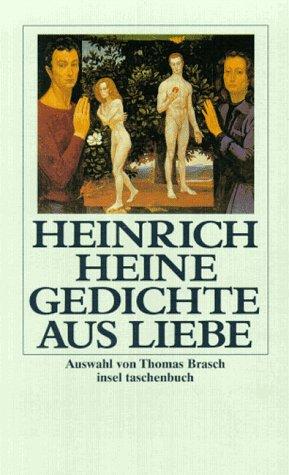 Heinrich Heine, Brasch, Thomas: Gedichte aus Liebe. (Paperback, 1992, Insel, Frankfurt)