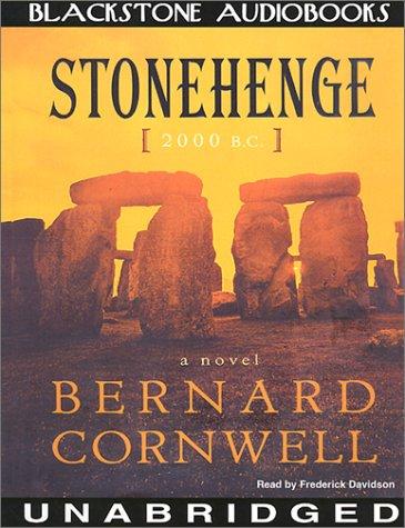 Bernard Cornwell: Stonehenge (AudiobookFormat, 2003, Blackstone Audiobooks)