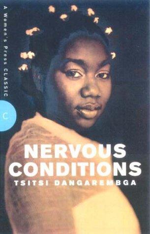 Tsitsi Dangarembga: Nervous Conditions (A Women's Press Classic) (Paperback, 2001, Women's Press Ltd,The)