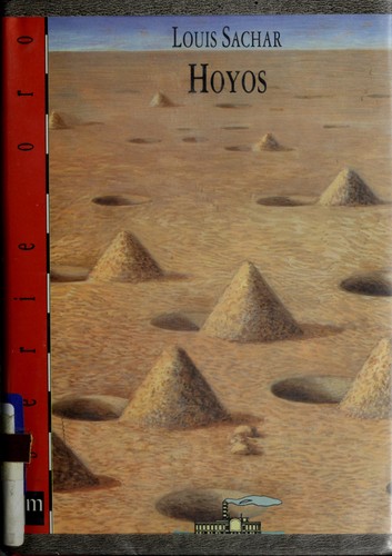 Louis Sachar: Hoyos (Spanish language, 1999, Ediciones SM)