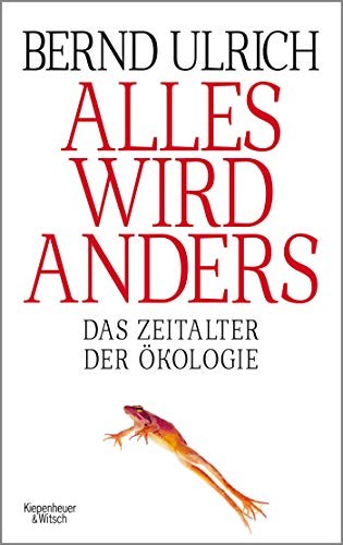 Bernd Ulrich: Alles wird anders (Paperback, german language, 2019, Kiepenheuer & Witsch GmbH)