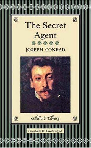 Joseph Conrad: The Secret Agent (Hardcover, 2005, Collector's Library)