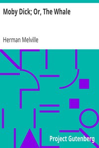 Herman Melville: Moby Dick (2001, Project Gutenberg)