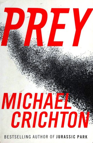 Michael Crichton: Prey (Paperback, 2002, HarperCollins Publishers)