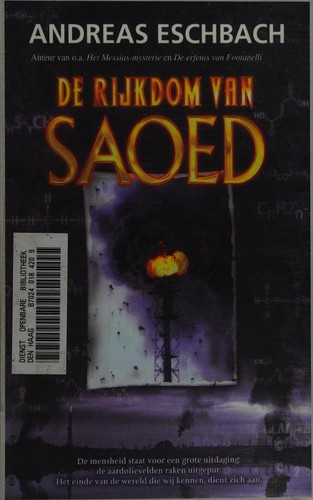 De rijkdom van Saoed (Dutch language, 2007, Karakter)