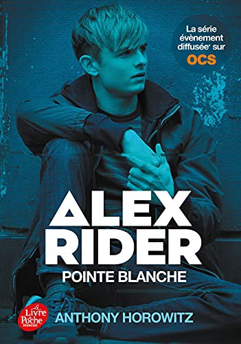 Anthony Horowitz, Annick Le Goyat: ALEX RIDER - TOME 2 - POINTE BLANCHE - VERSION TIE IN (Paperback, 2021, POCHE JEUNESSE)