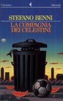 Stefano Benni: La compagnia dei Celestini (Italian language, 1993, Feltrinelli)