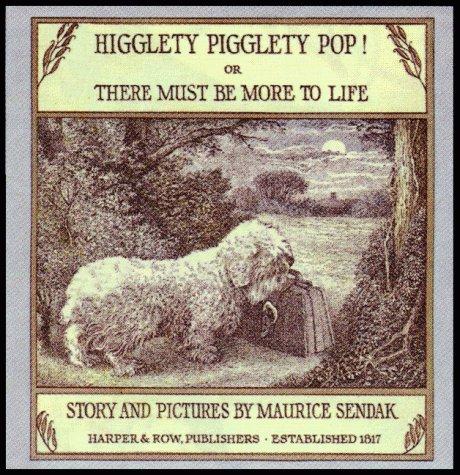 Maurice Sendak: Higglety Pigglety Pop! (2001, Michael Di Capua)