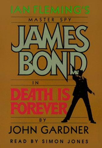 John Gardner: Death is Forever (1999, Random House Audio)