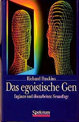Richard Dawkins: Das egoistische Gen (German language, 1994, Spektrum Akademischer Verlag)