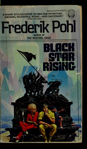 Frederik Pohl: Black star rising (1986, Ballantine Books)