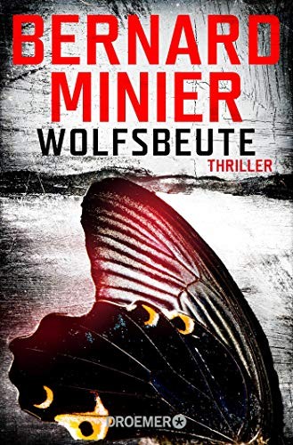 Bernard Minier: Wolfsbeute (Paperback, 2018, Droemer Taschenbuch)