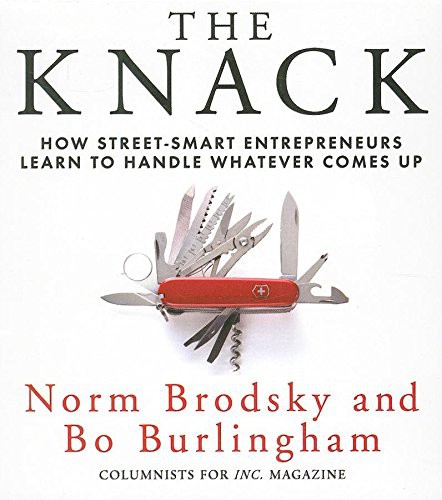 Bo Burlingham, Norm Brodsky, Sean Pratt: The Knack (AudiobookFormat, 2011, Gildan Media)