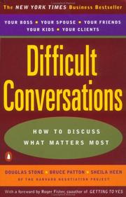 Roger Drummer Fisher, Douglas Stone, Bruce Patton, Sheila Heen: Difficult Conversations (2000, Penguin (Non-Classics))