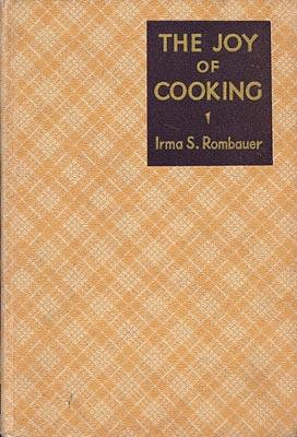 Irma S. Rombauer: The  joy of cooking (1936, The Bobbs-Merrill company)