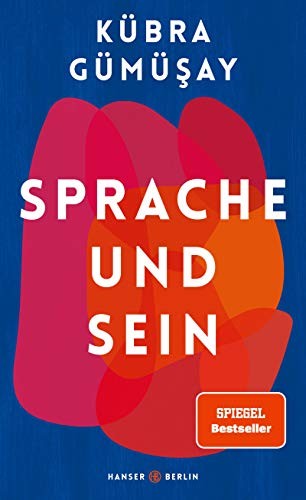 Sprache und Sein (Hardcover, German language, 2020, Hanser Berlin)