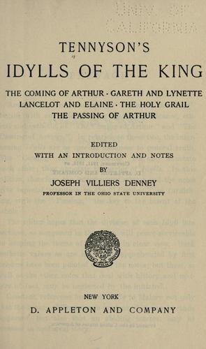 Alfred, Lord Tennyson: ...Tennyson's Idylls of the king (1916, D. Appleton)