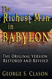 George S. Clason: The Richest Man in Babylon (2007, www.bnpublishing.com)