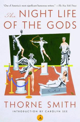 Thorne Smith: The night life of the gods (2000, Modern Library)