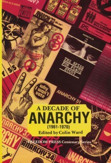 Colin Ward: A decade of Anarchy 1961–1970 (Paperback, 1987, Freedom Press)
