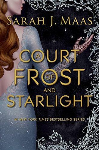 Sarah J. Maas: A court of frost and starlight (2018, Bloomsbury Publishing)