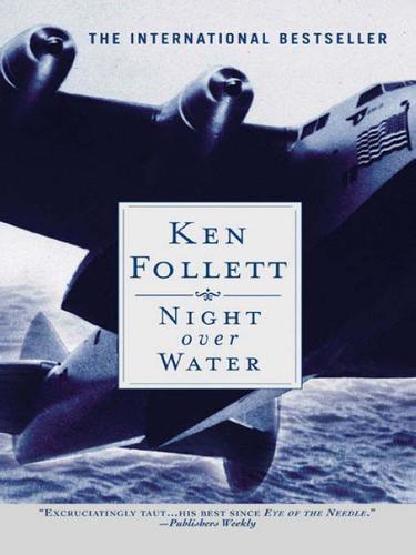 Ken Follett: Night Over Water (2009, Penguin USA, Inc.)