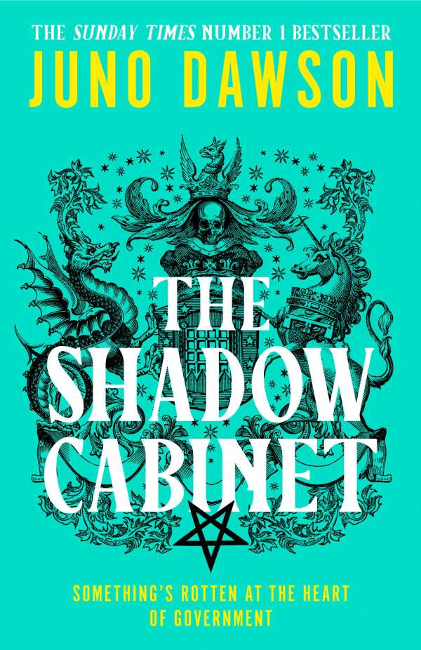 Juno Dawson: The Shadow Cabinet (Hardcover, 2023, HarperVoyager)