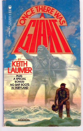 Keith Laumer: Once There Was a Giant (Paperback, 1984, Tor Books)