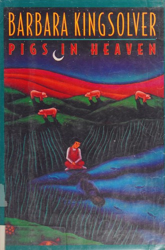 Barbara Kingsolver: Pigs in heaven (1993, G.K. Hall)