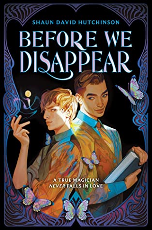 Shaun David Hutchinson: Before We Disappear (2021, HarperCollins Publishers)