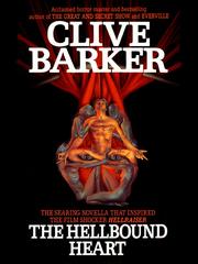Clive Barker: The Hellbound Heart (2001, HarperCollins)