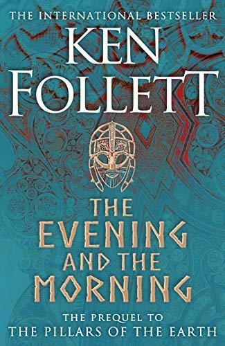 Ken Follett: THE EVENING AND THE MORNING (2020, MACMILLAN)