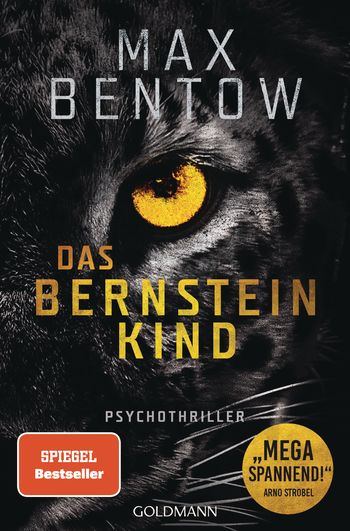 Max Bentow: Das Bernsteinkind (Paperback, German language, 2022, Goldmann)