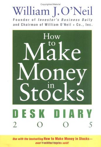 William J. O'Neil: How to Make Money in Stocks (2004, Wiley)