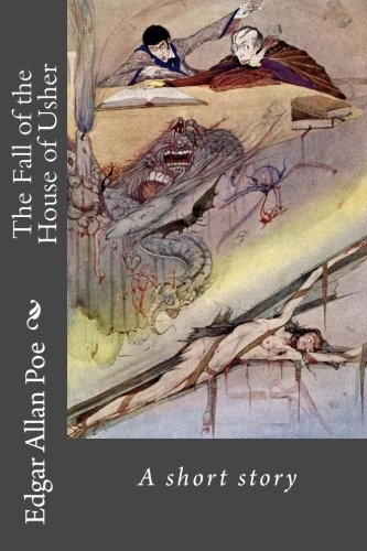 Edgar Allan Poe: The Fall of the House of Usher (Paperback, 2017, CreateSpace Independent Publishing Platform)