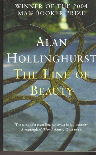 Alan Hollinghurst: Line of Beauty (2011, Pan MacMillan Paperback Omes)