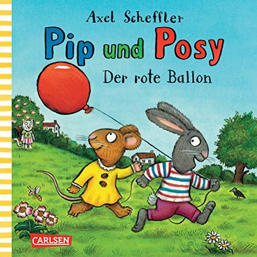 Axel Scheffler: PIP UND POSY (2013, Carlsen Verlag GmbH)