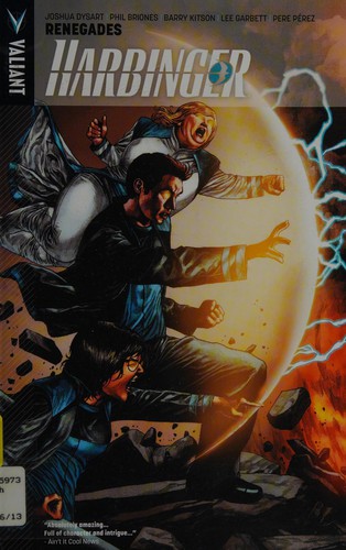 Barry Kitson, Warren Simons, Lee Garbett, Matthew Clark, Phil Briones: Renegades (2013, Valiant Entertainment LLC)