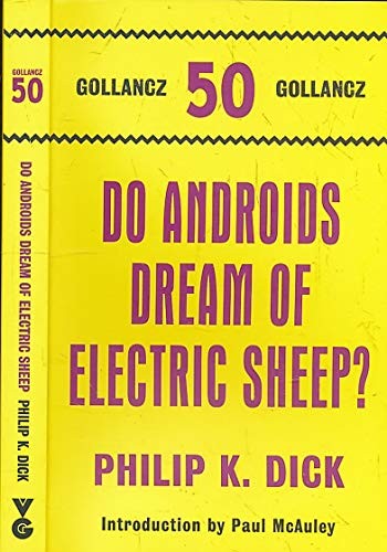 Philip K. Dick: Do Androids Dream of Electric Sheep? (Paperback, 2011, Gollancz)