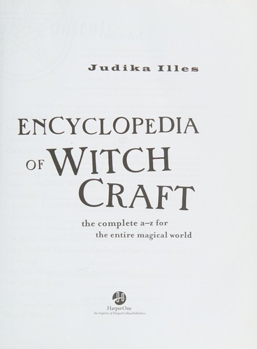 Judika Illes: Encyclopedia of witchcraft (2014)