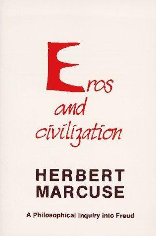 Herbert Marcuse: Eros and civilization (1974)