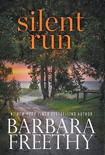 Barbara Freethy: Silent Run (Hardcover, 2016, Hyde Street Press, Fog City Publishing, LLC)