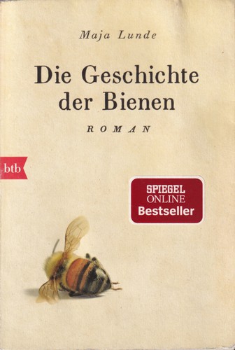 Maja Lunde: Die Geschichte der Bienen (German language, 2018, btb)