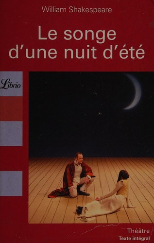 William Shakespeare: Le songe d'une nuit d'été (French language, 2007)