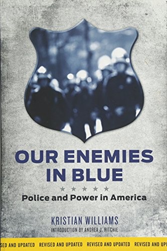 Kristian Williams: Our Enemies in Blue (Paperback, 2015, AK Press)