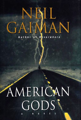 Neil Gaiman: American Gods (Hardcover, 2001, William Morrow)
